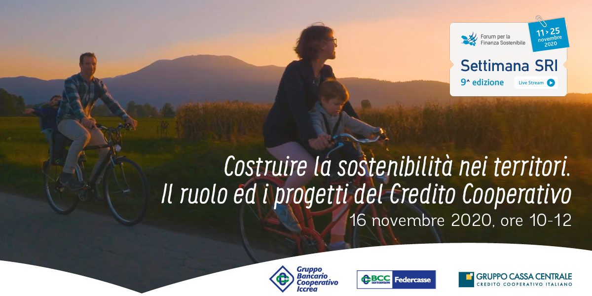 Costruire la sostenibilità nei territori. Il ruolo ed i progetti del Credito Cooperativo